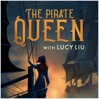 The Pirate Queen With Lucy Liu